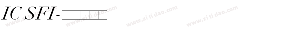 IC SFI字体转换